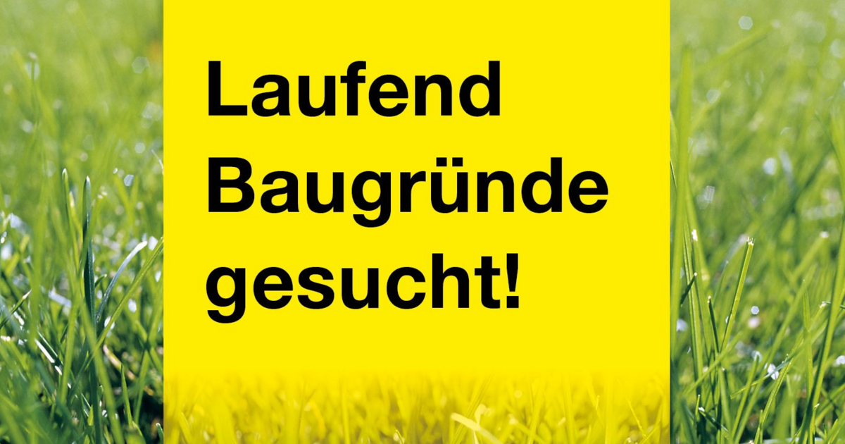 Grundstücke gesucht