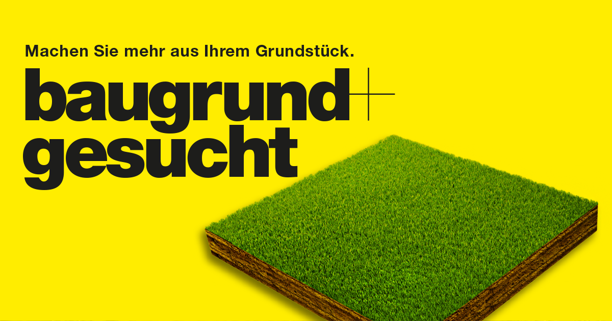 Baugrund+gesucht Baugrund+gesucht